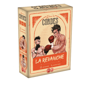 Dans les Cordes – La Revanche