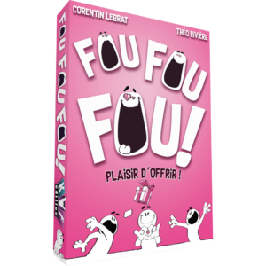 Fou Fou Fou ! Plaisir d’Offrir