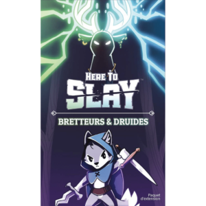 Here to slay – Bretteurs & Druides (ext)