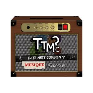 TTMC – Francofolies