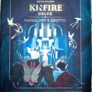 Kinfire Delve : Vainglory’s Grotto