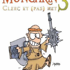 Munchkin – Clerc et (pas) net