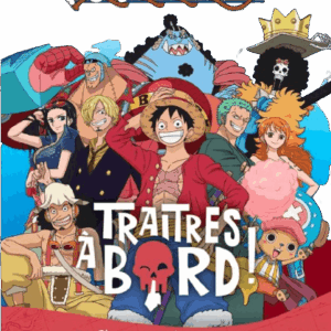 Traîtres à bord – One Piece