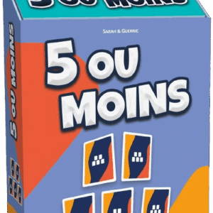 5 ou moins