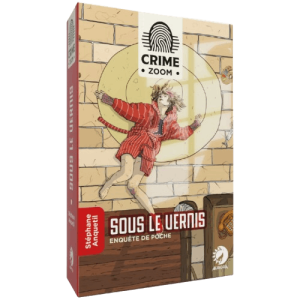Crime Zoom – Sous le vernis