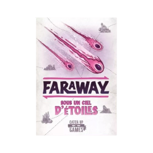 Faraway – Sous un ciel d’étoiles (ext)