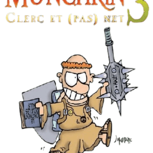 Munchkin – Clerc et (pas) net
